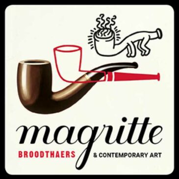 11 octobre 2017Magritte, Broodthaers & l&rsquo;art contemporain à Bruxelles